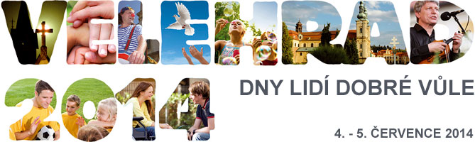Velehrad 2014 - Dny lid dobr vle