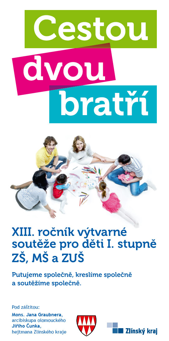 Cestou dvou bratří - výtvarná soutěž pro děti I. stupně ZŠ, MŠ a ZUŠ