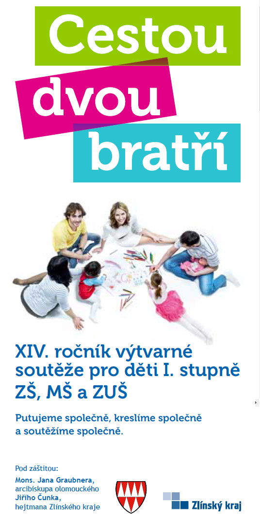Cestou dvou bratří - výtvarná soutěž pro děti I. stupně ZŠ, MŠ a ZUŠ