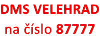 DMS VELEHRAD na slo 87777