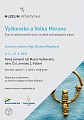 Exhibition "Vyškov District and Great Moravia"