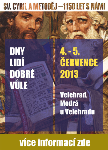 Dny lidí dobré vůle 2013 – Velehrad